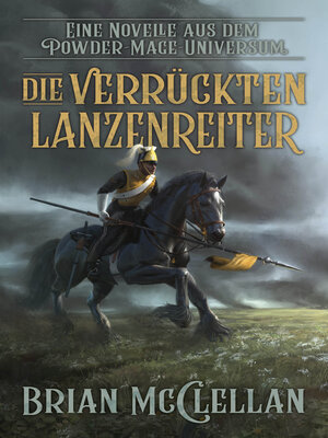 cover image of Die verrückten Lanzenreiter
